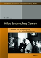 Birgit Schwarz, Birgit Von: Schwarz - Hitlers Sonderauftrag Ostmark