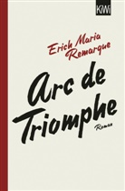 E M Remarque, E. M. Remarque, E.M. Remarque, Erich M. Remarque, Erich Maria Remarque, Thoma F Schneider... - Arc de Triomphe
