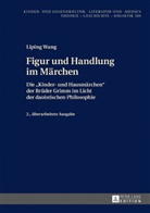 Liping Wang, Hans-Heino Ewers-Uhlmann - Figur und Handlung im Märchen