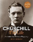 Max Arthur - Churchill: The Life