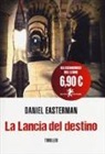 Daniel Easterman - La lancia del destino