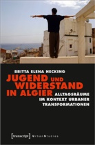 Britta Hecking, Britta Elena Hecking - Jugend und Widerstand in Algier