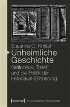 Susanne C Knittel, Susanne C. Knittel, Eva Engels - Unheimliche Geschichte
