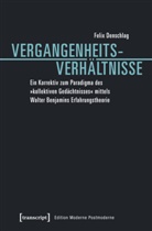 Felix Denschlag - Vergangenheitsverhältnisse