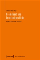 Andrea Rauh, Andreas Rauh - Fremdheit und Interkulturalität