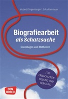 Huber Klingenberger, Hubert Klingenberger, Hubert (Dr. Klingenberger, Erika Ramsauer - Biografiearbeit als Schatzsuche