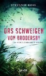 Stefanie Ross - Das Schweigen von Brodersby