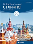 Irina Augustin, Carol Hamann, Carola Hamann - Otlitschno! aktuell - A1: Otlitschno aktuell A1 Kurs- und Arbeitsbuch mit 2 Audio-CDs