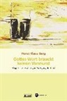 Horst Kl. Berg, Horst Klaus Berg - Gottes Wort braucht keinen Vormund