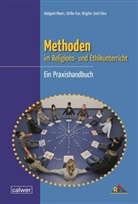 Ulrik Itze, Ulrike Itze, Edelgar Moers, Edelgard Moers, Brigitte Zeeh-Silva - Methoden im Religions- und Ethikunterricht