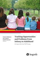 Evalill B Karevold, Evalill B. Karevold, Kristin S. Mathiesen, Ann Sanson, Ann V. Sanson, An V Sanson... - Tracking Opportunities and Problems From Infancy to Adulthood