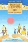 Albert Hari, Charles Singer - Encontrar a Jesucristo hoy