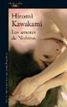 Hiromi Kawakami - Los amores de Nishino