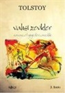 Lev Nikolayevic Tolstoy - Vahsi Zevkler
