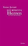 Rainer Juriatti, Aloi Schöpf, Schuchter - Die werten Herren