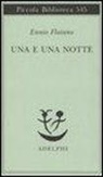 Ennio Flaiano, A. Longoni, Anna Longoni - Una e una notte
