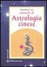 Theodora Lau - Manuale di astrologia cinese