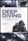 John Crea, Bret Gilliam, Robert von Maier - Deep diving. Guida avanzata alla filosofia, alle procedure e ai sistemi