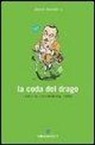 Alberto Brambilla - La coda del drago. Il Giro d'Italia raccontato dagli scrittori