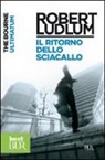 Robert Ludlum - The Bourne Ultimatum (Il ritorno dello sciacallo)