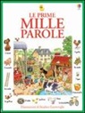 Heather Amery, Stephen Cartwright - Le prime mille parole