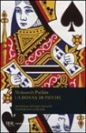 Aleksandr Sergeevic Pu¿kin, Aleksandr Puskin - La donna di picche