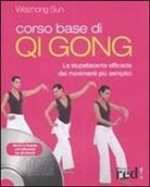 Sun Weizhong - Corso base di Qi Gong. La stupefacente efficacia dei movimenti più semplici