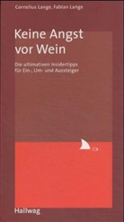Cornelius Lange, Fabian Lange - Keine Angst vor Wein