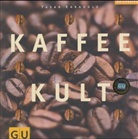 Reinhardt Hess, Yasar Karaoglu - Kaffee-Kult