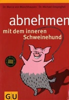 Michael Despeghel, Marco von Münchhausen - Abnehmen mit dem inneren Schweinehund