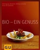 die BIOSpitzenköche, Anna Ort-Gottwald, Maryna Zimdars, Ulrike Holsten - Bio - ein Genuss