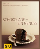 Jutta Gay, Alejandro Wilbrand, Christopher Wilbrand - Schokolade - ein Genuss