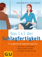Gitte Härter, Christine Öttl - Das 1 x 1 der Schlagfertigkeit
