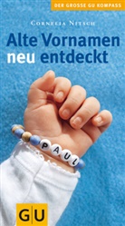 Cornelia Nitsch - Alte Vornamen neu entdeckt