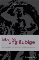 Andreas Schlieper - Bibel für Ungläubige