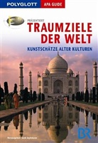 Gerd Aschmann - Traumziele der Welt. Kunstschätze alter Kulturen