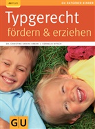 Christine Kaniak-Urban, Cornelia Nitsch - Typgerecht fördern & erziehen