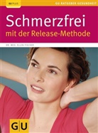 Ellen Fischer - Release-Methode, Schmerzfrei mit der