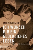 Jacky Dreksler - Ich wünsch dir ein glückliches Leben
