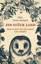 John Lewis-Stempel - Ein Stück Land