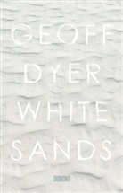 Geoff Dyer - White Sands