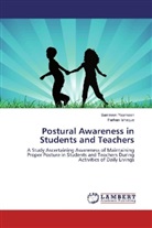 Farhan Ishaque, Samree Yasmeen, Samreen Yasmeen - Postural Awareness in Students and Teachers