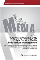 Edgars Noskovs - Analysis of Online-Only Public Service Media Production Management