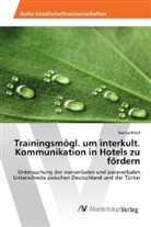 Bianca Modl - Trainingsmögl. um interkult. Kommunikation in Hotels zu fördern
