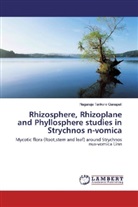 Nagaraja Tarikere Ganapati - Rhizosphere, Rhizoplane and Phyllosphere studies in Strychnos n-vomica