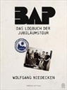 Wolfgang Niedecken - BAP - Das Logbuch der Jubiläumstour