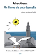 Martin Bafoil, Rober Vincent, Robert Vincent - Un havre de paix éternelle