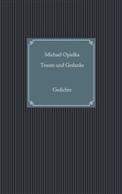 Michael Opielka - Traum und Gedanke