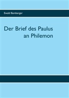 Ewald Bamberger - Der Brief des Paulus an Philemon