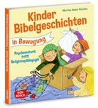 Martina Helms-Pöschko - Kinderbibelgeschichten in Bewegung, m. 1 Beilage